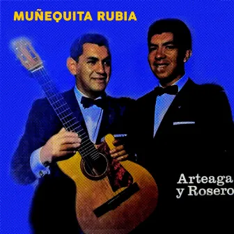 Muñequita Rubia by Arteaga y Rosero