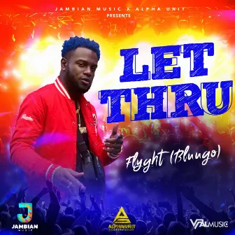 Let Thru by Flyght Bluugo