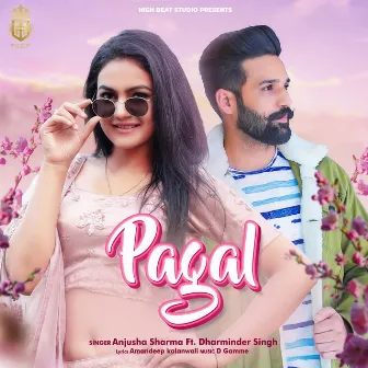 Pagal by Anjusha Sharma