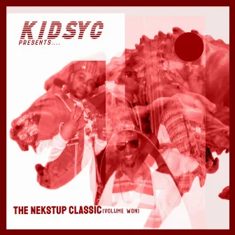 The NekstUp Classic (Volume Won) by KidSyc