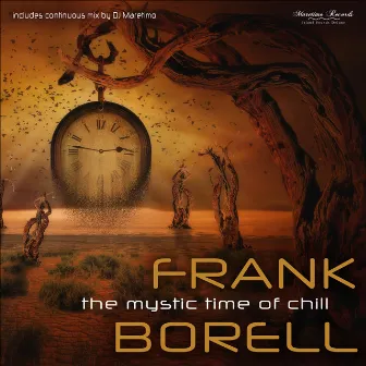 The Mystic Time of Chill by Frank Borell