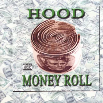 Money Roll by Hood