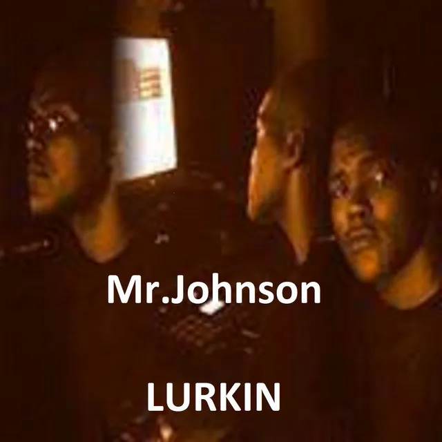 Lurkin (feat. Mite & Streetz)