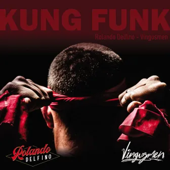 Kung Funk by Vingusmen