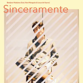 Sinceramente by Bonjour Madame