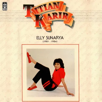 Titian Karir Elly Sunarya (1981 - 1984) by Elly Sunarya