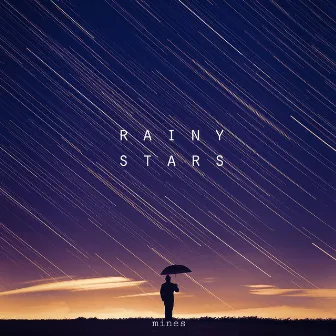 Rainy Stars by miNes