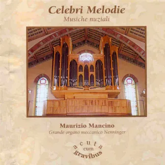 Celebri melodie: Musiche nuziali by Maurizio Mancino