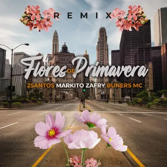 Flores de primavera (extender versión) [Remix] by Buners Mc