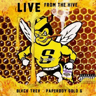 Live from the Hive by Blvck Trev