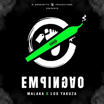 Empingao by Los Yakuza