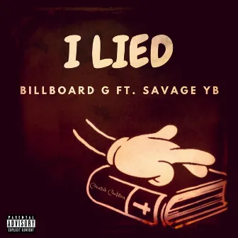 I Lied by Billboard G