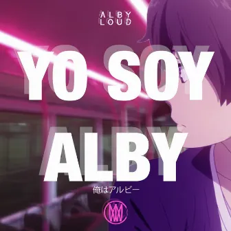 Yo Soy Alby by Alby Loud