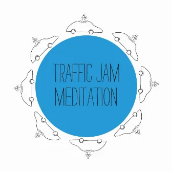 Traffic Jam Meditation by Grecco Buratto