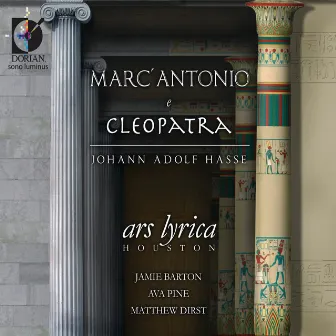 Hasse: Antonio e Cleopatra by Matthew Dirst