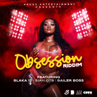 OBSESSION RIDDIM by KEON