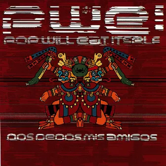 Dos Dedos Mis Amigos by Pop Will Eat Itself