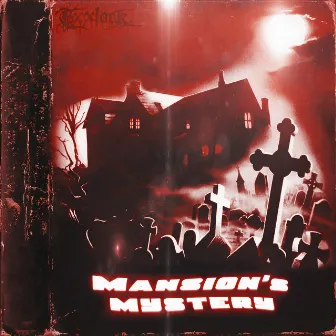 Mansion's Mystery by GXXLOCK