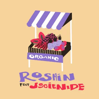 Organic by Roshin