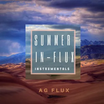 Summer In-Flux by AG Flux