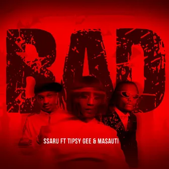 Bad (feat. Tipsy Gee & Masauti) by Tipsy Gee