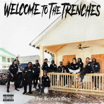 Welcome To The Trenches by TrenchWerk