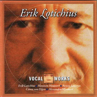 Vocal Works by Erik Lotichius