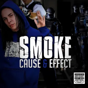 Cause & Effect by Smoke