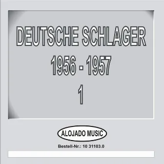 Deutsche Schlager 1956-1957 Teil 1 by Diverse