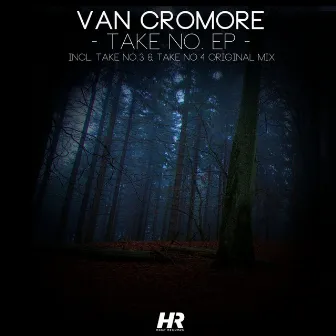 Take No by Van Cromore