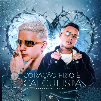 Coração Frio e Calculista by NOVA ERA