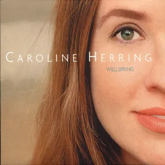 Wellspring by Caroline Herring