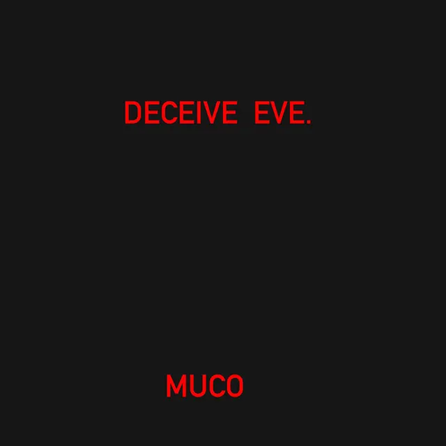 DECEIVE EVE