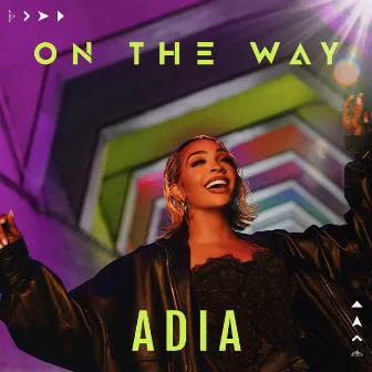 On The Way by Adia