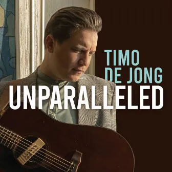 Unparalleled by Timo de Jong