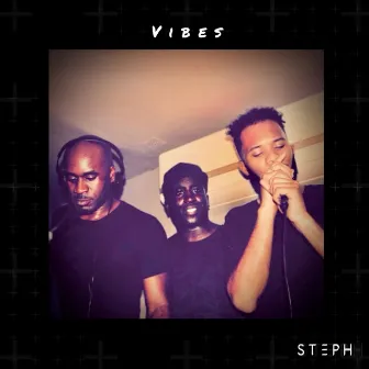 Vibes by ST3PH