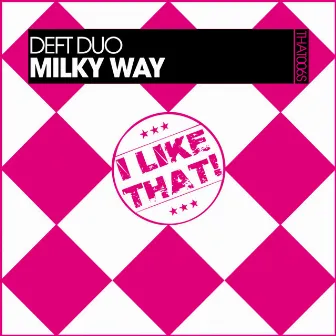 Milky Way by Deft Duo