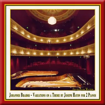 Brahms: Variations on a Theme by Haydn, Op. 56b (Version for 2 Pianos) by Wolfgang Manz