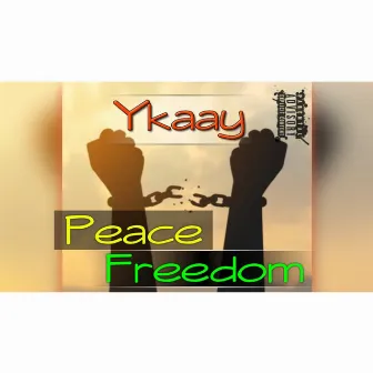 Peace & Freedom by Ykaay