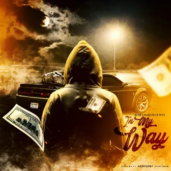 IN MY WAY by Bumpy Barz