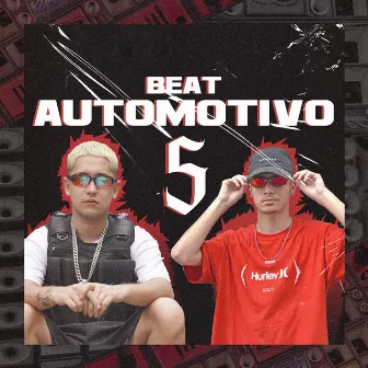 Beat Automotivo 5 by DJ Gbrisa