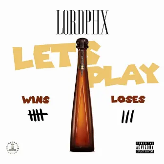 Let's Play by Lordphx