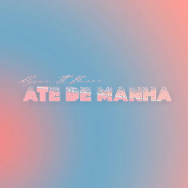 Ate de Manha