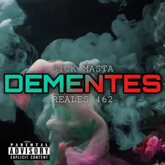 Dementes by Sick Masta