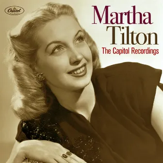 The Capitol Recordings by Martha Tilton