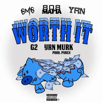 Worth It by G2