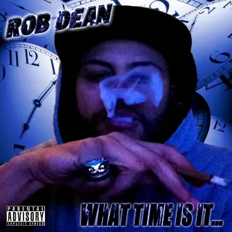 What Time Is It by Rob Dean