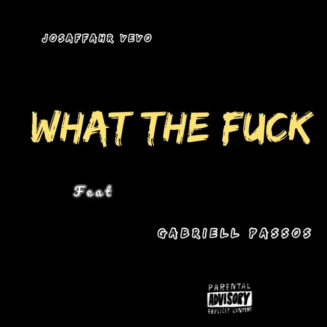 What the Fuck - Remix