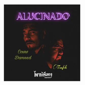 Alucinado by Coww Damned