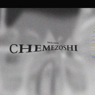 Chemezoshi by Nick Green